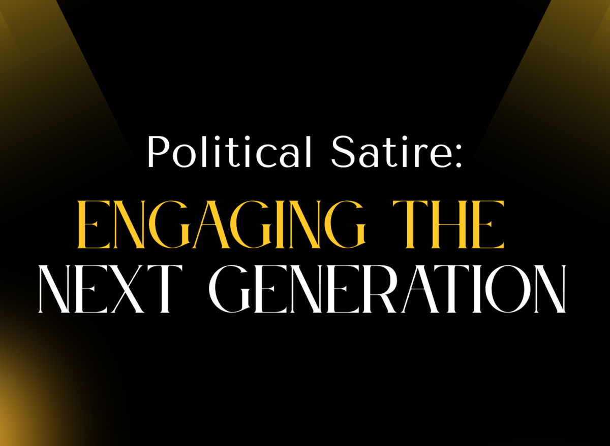 Political Satire: Engaging the Next Generation
